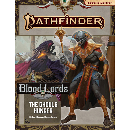 Pathfinder 2E RPG: Adventure Path - The Ghouls Hunger (Blood Lords 4 of 6)