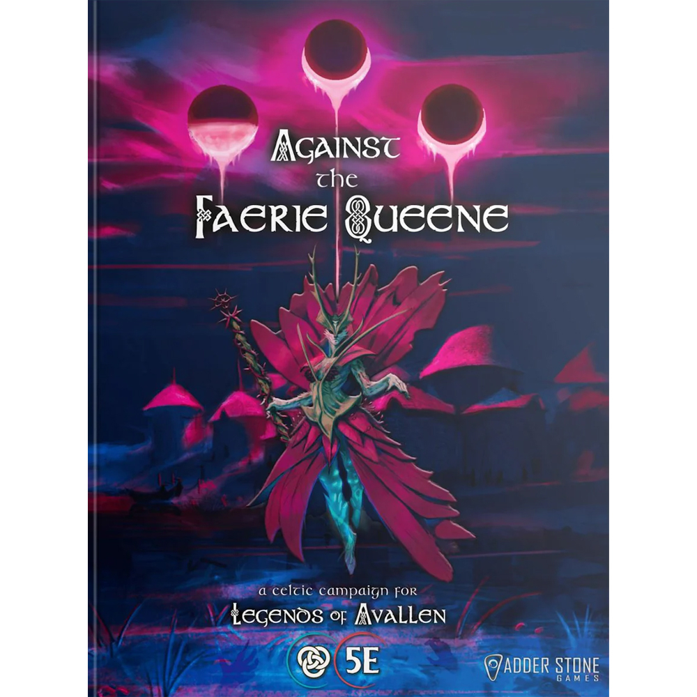 Legends of Avallen RPG: Against the Faerie Queene Campaign Book