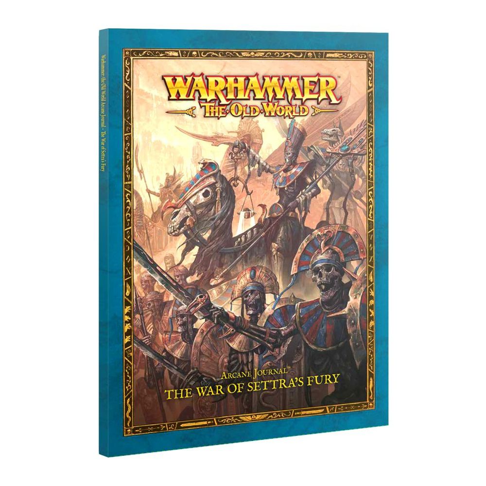 Warhammer The Old World: Arcane Journal - The War of Settra's Fury