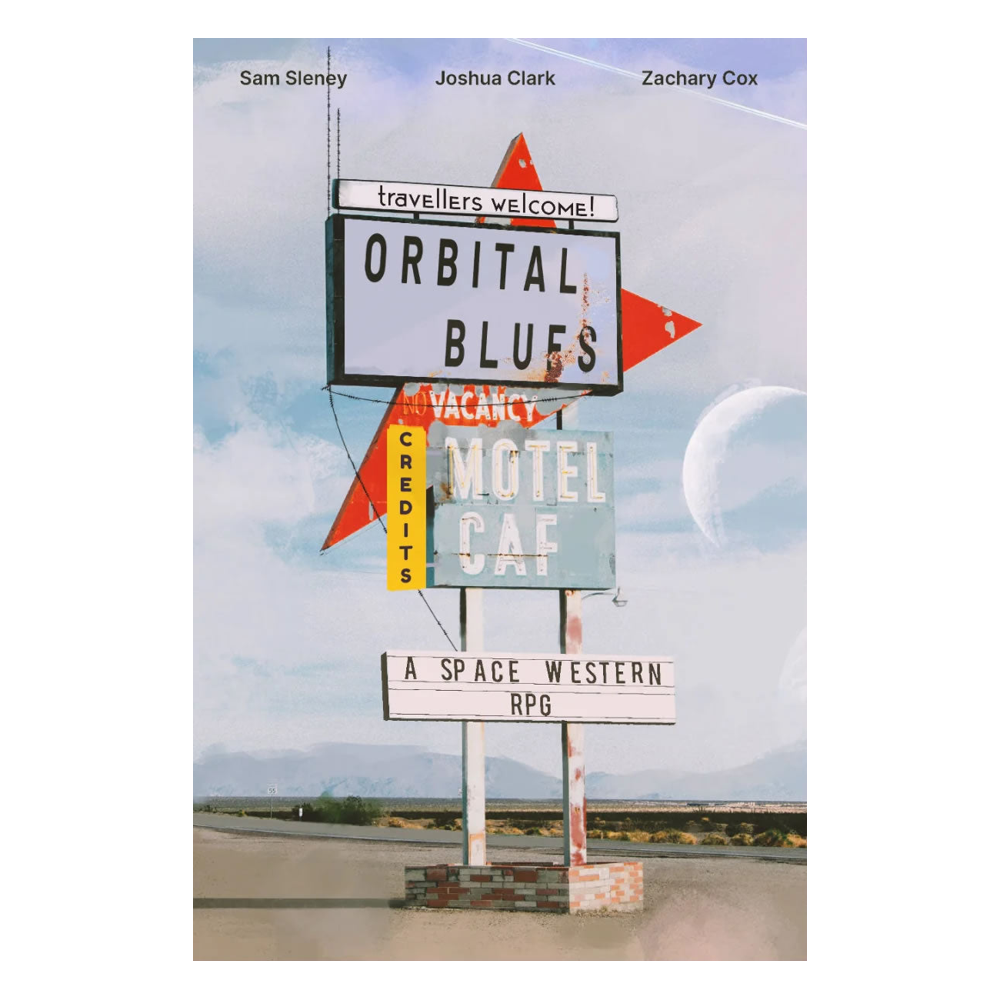 Orbital Blues, A Space Western RPG: Core Book (Preorder)