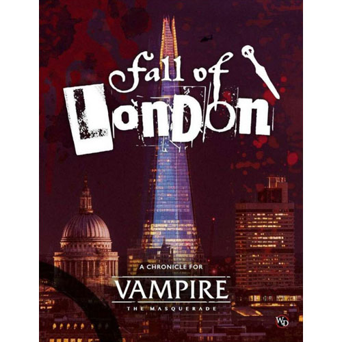 Vampire: The Masquerade 5E RPG: Fall of London