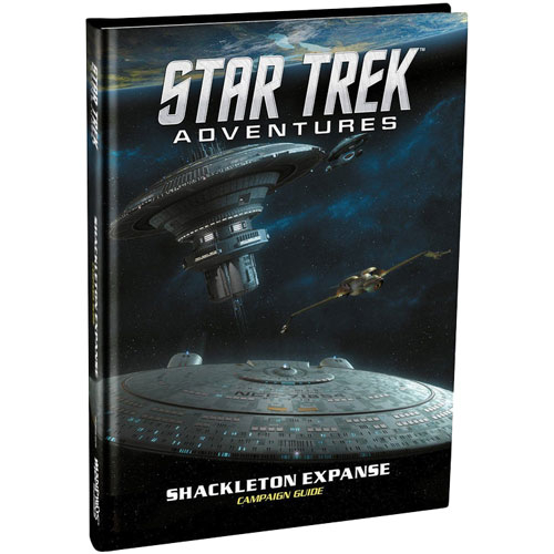 Star Trek Adventures RPG: Shackleton Expanse Campaign Guide (Hardcover)