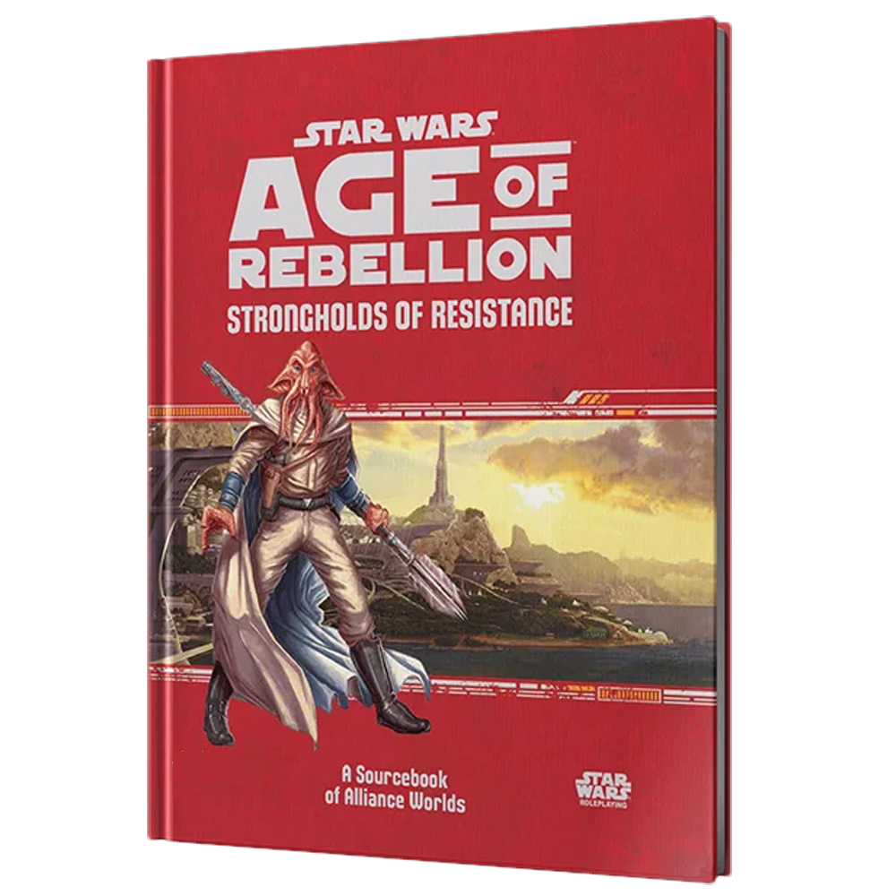 Star Wars: Age of Rebellion RPG: Strongholds of Resistance