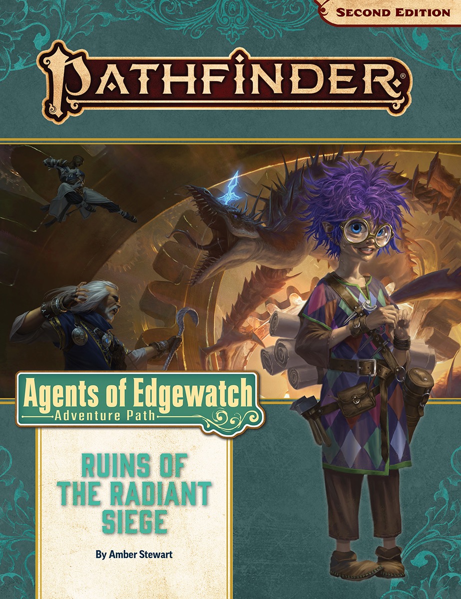 Pathfinder 2E RPG: Adventure Path - Ruins of the Radiant Siege (Agents of Edgewatch 6 of 6)