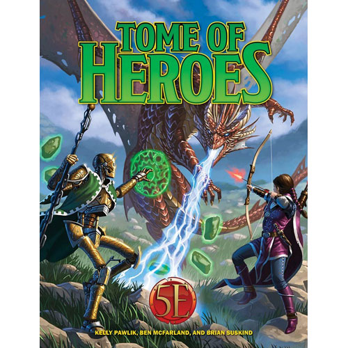 Tome of Heroes (D&D 5E Compatible)