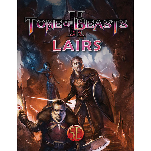 Tome of Beasts II: Lairs (D&D 5E Compatible)