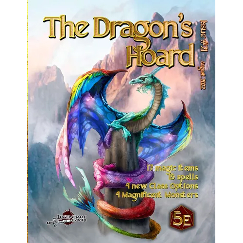 The Dragon's Hoard #21 (D&D 5E Compatible) (Last Chance)