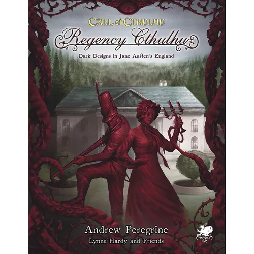 Call of Cthulhu 7E RPG: Regency Cthulhu - Dark Designs In Jane Austen's England