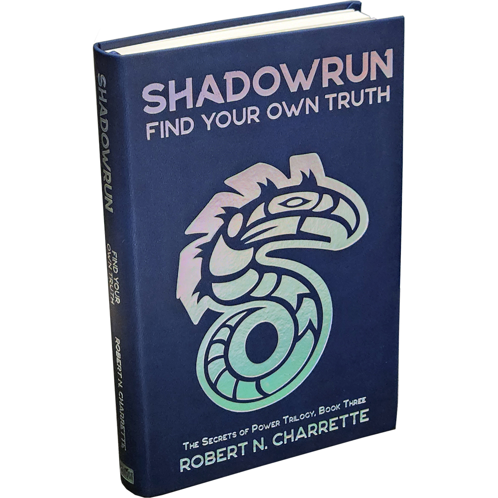 Shadowrun Novel: Secrets of Power, Book 3 - Find Your Own Truth (Collector's Edition) (Last Chance)