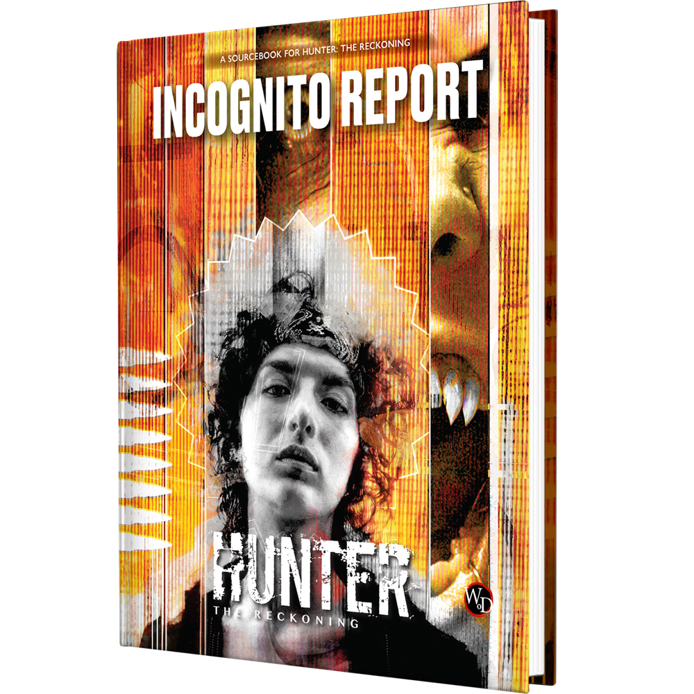 Hunter: The Reckoning 5E RPG: Incognito Report