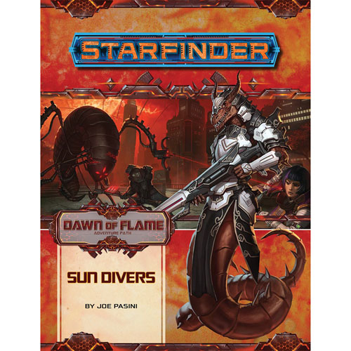 Starfinder RPG: Adventure Path - Sun Divers (Dawn of Flame 3 of 6)