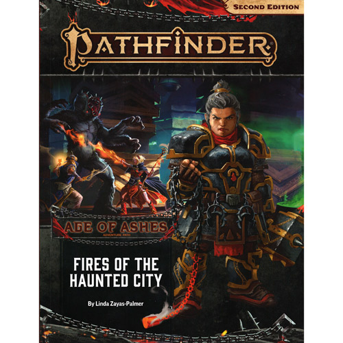 Pathfinder 2E RPG: Adventure Path - Fires of the Haunted City (Age of Ashes 4 of 6)