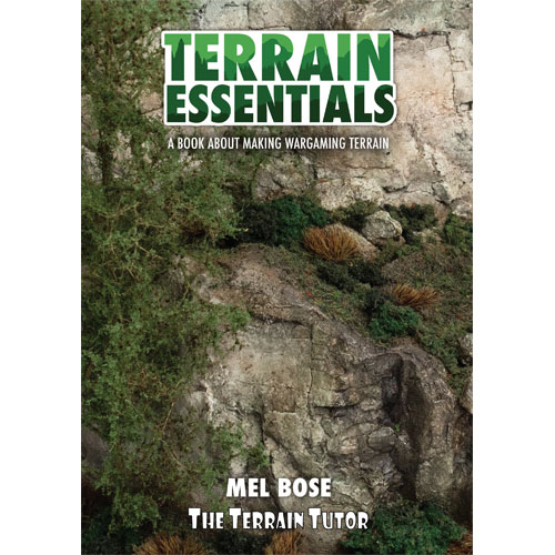 Terrain Essentials: A Book About Making Wargaming Terrain