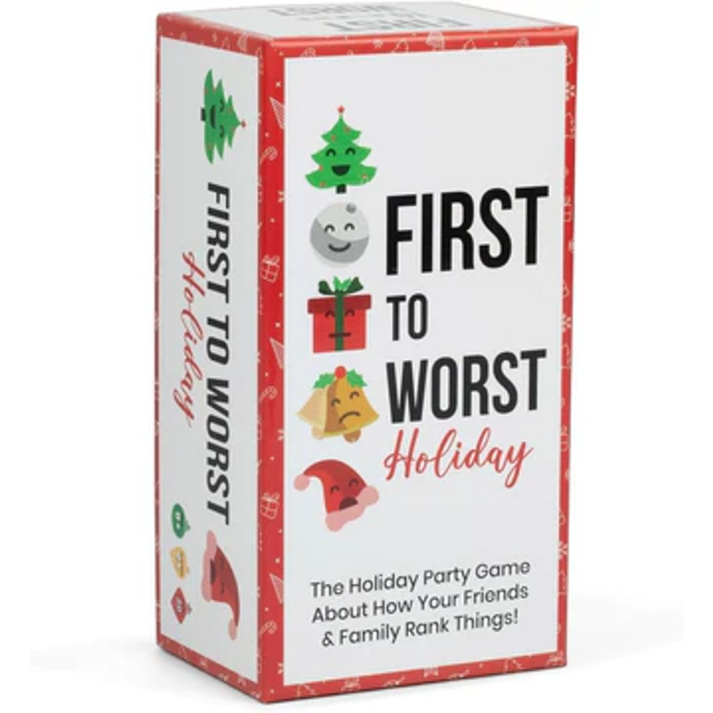 First to Worst: Holiday
