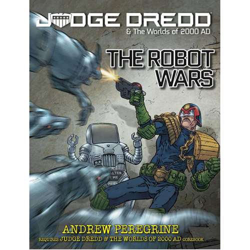 Judge Dredd: The Robot Wars (Softcover)