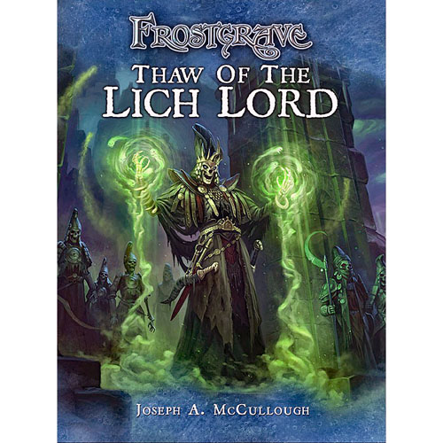 Frostgrave: Thaw of the Lich Lord