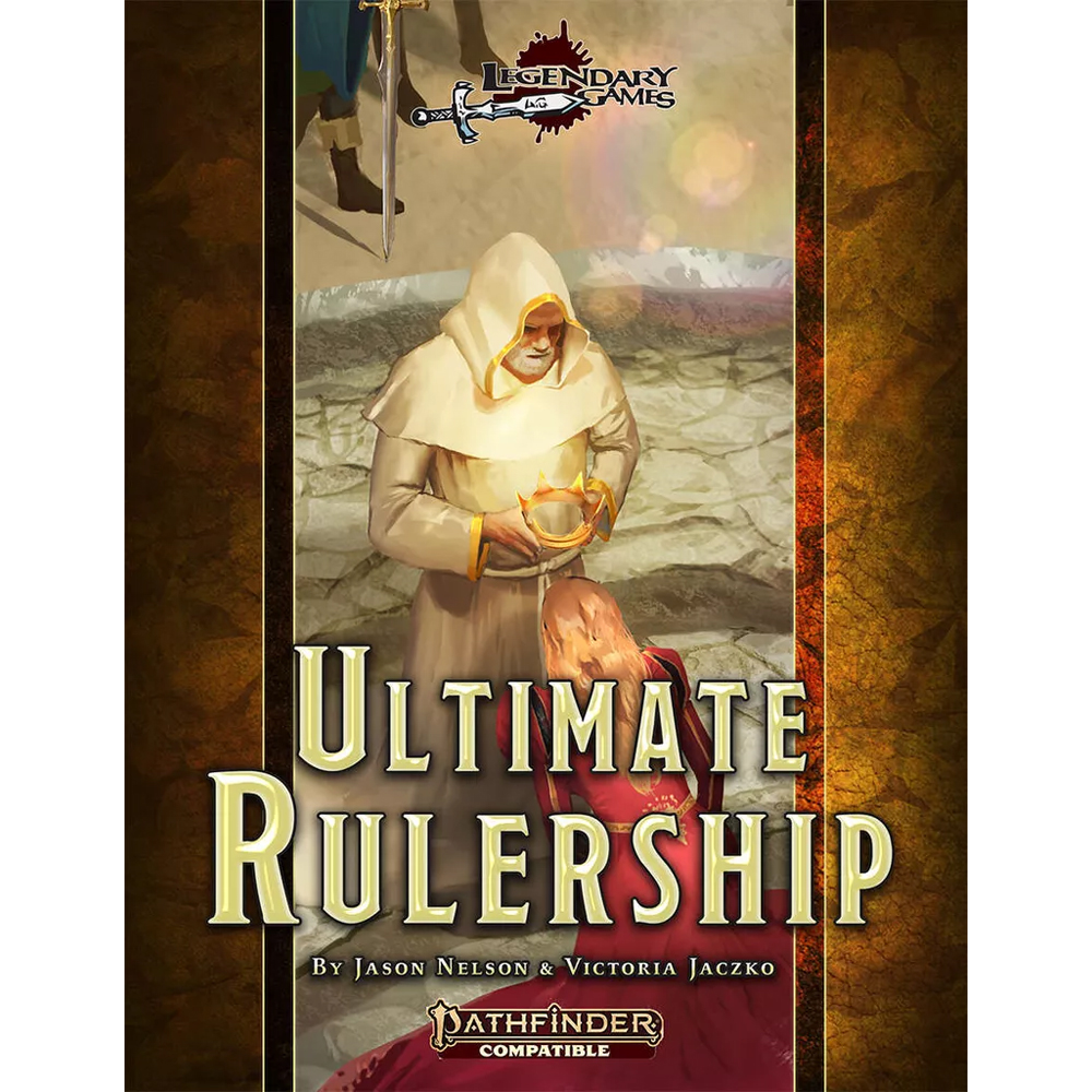 Ultimate Rulership (Pathfinder 2E Compatible) (Last Chance)