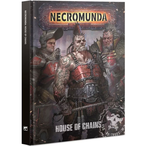 Necromunda: House of Chains