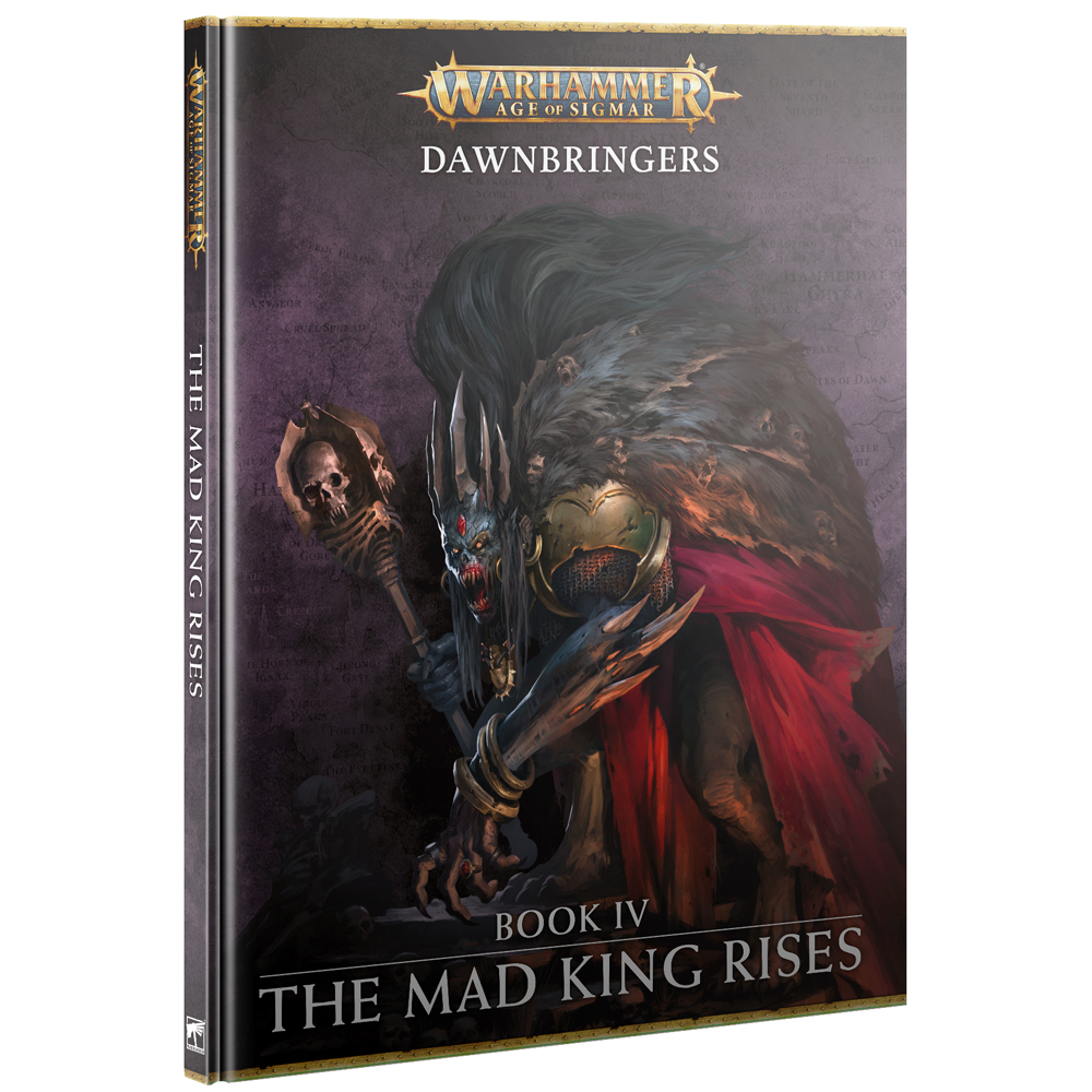 Dawnbringers: Book IV - The Mad King Rises (Last Chance)
