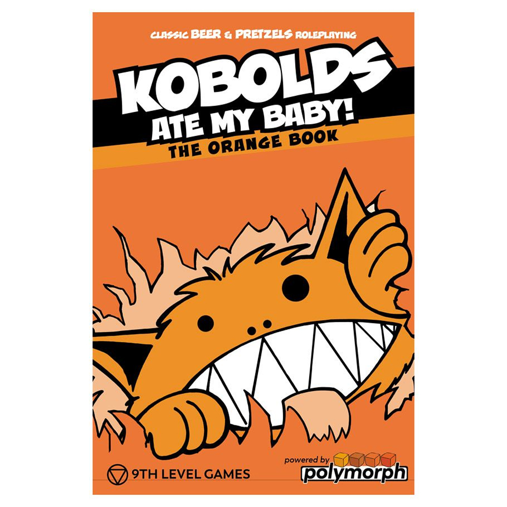 Kobolds Ate My Baby! The Orange Book