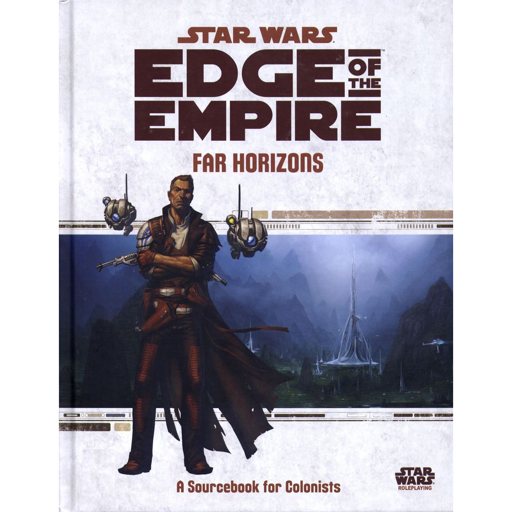 Star Wars: Edge of the Empire RPG: Far Horizons