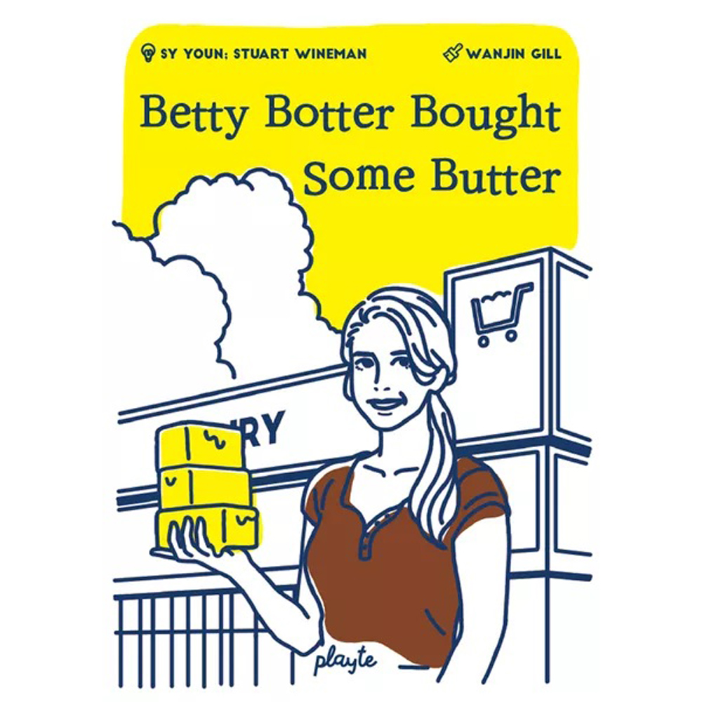 Betty Botter Bought Some Butter