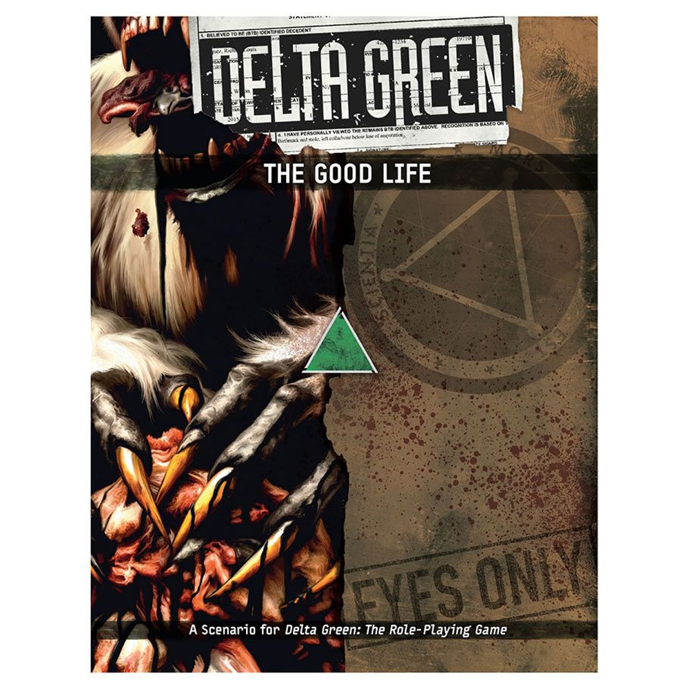 Delta Green RPG: The Good Life