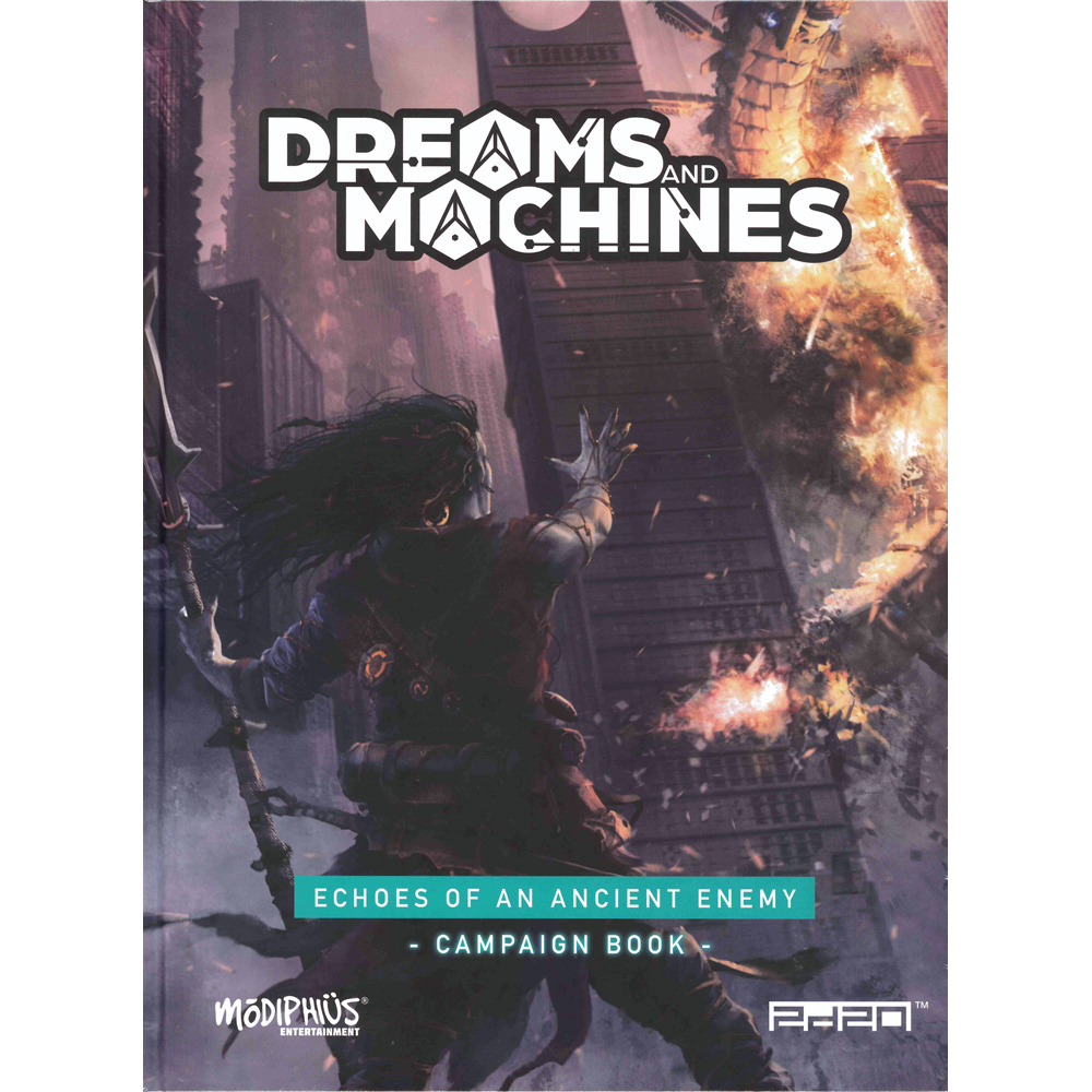 Dreams & Machines RPG: Echoes of an Ancient Enemy