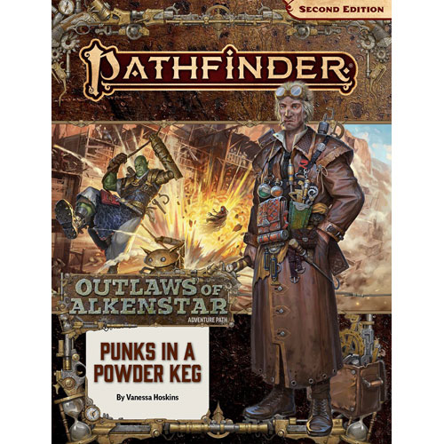 Pathfinder 2E RPG: Adventure Path - Punks in a Powder Keg (Outlaws of Alkenstar 1 of 3)